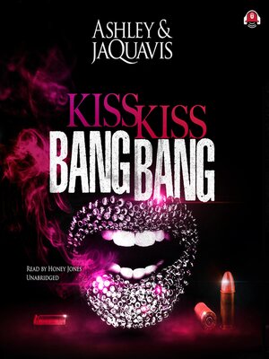 cover image of Kiss Kiss Bang Bang